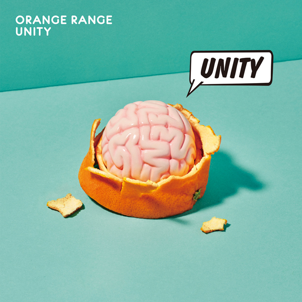 ORANGE RANGE「UNITY」